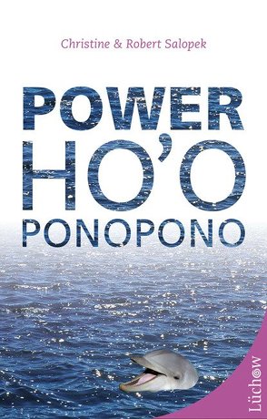 Power Ho’oponopono von Salopek,  Christine, Salopek,  Robert