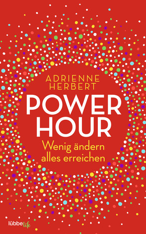 Power Hour von Herbert,  Adrienne, Mill,  Maria