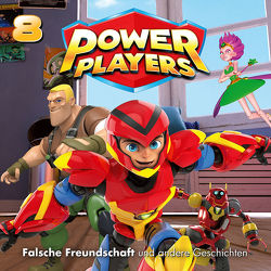 Power Players / 08: Falsche Freundschaft und andere Geschichten von Giersch,  Marcus