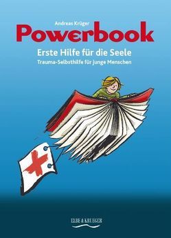 Powerbook. Erst Hilfe für die Seele von Barth-Musil,  Ulrike, Krüger,  Andreas