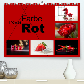 Powerfarbe Rot (Premium, hochwertiger DIN A2 Wandkalender 2023, Kunstdruck in Hochglanz) von calmbacher,  Christiane