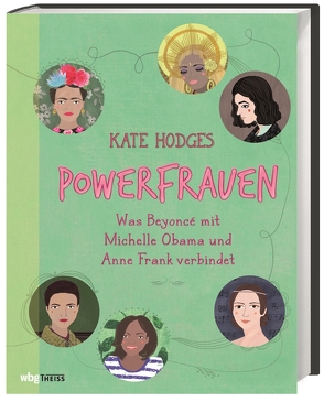 Powerfrauen von Hodges,  Kate, Mangan,  Lucy, Papworth,  Sarah