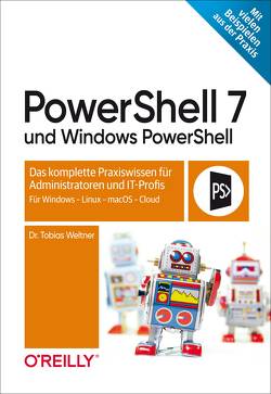 PowerShell 7 und Windows PowerShell von Weltner