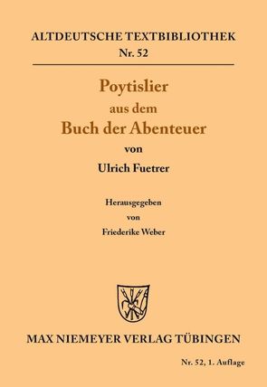 Poytislier aus dem Buch der Abenteuer von Füetrer,  Ulrich, Weber,  Friederike