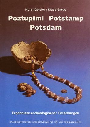 Poztupimi – Potstamp – Potsdam von Borak,  Iris, Fischer,  Bernd, Geißler,  Horst, Grebe,  Klaus, Sommer,  Detlef