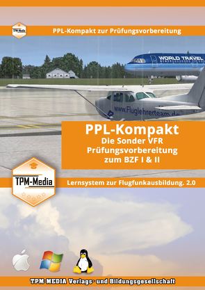 PPL-Kompakt – Die SVFR – Sonder-VFR für den Flugfunk BZF II & BZF I (Windows) von Mueller,  Thomas