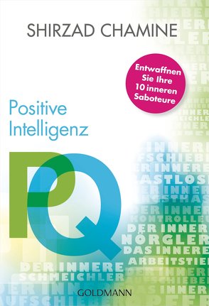 PQ – Positive Intelligenz von Brodersen,  Imke, Chamine,  Shirzad