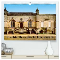 Prachtvolle englische Herrensitze (hochwertiger Premium Wandkalender 2024 DIN A2 quer), Kunstdruck in Hochglanz von Wernicke-Marfo,  Gabriela