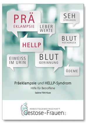 Präeklampsie & HELLP-Syndrom von Föhl-Kuse,  Sabine