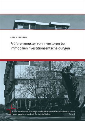 Präferenzmuster von Investoren bei Immobilieninvestitionsentscheidungen von Petersen,  Peer