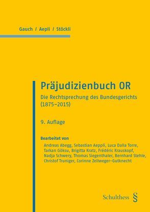 Präjudizienbuch OR von Aepli,  Viktor, Gauch,  Peter, Stöckli ,  Hubert