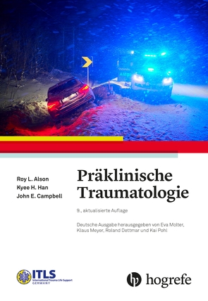 Präklinische Traumatologie von Alson,  Roy L., Campbell,  John E.