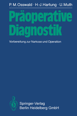 Präoperative Diagnostik von Hartung,  H.J., Muth,  U., Osswald,  P.M.