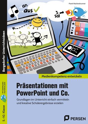 Präsentationen mit PowerPoint und Co. von Wachenbrunner,  Frank