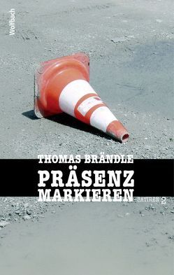 Präsenz markieren von Brändle,  Thomas