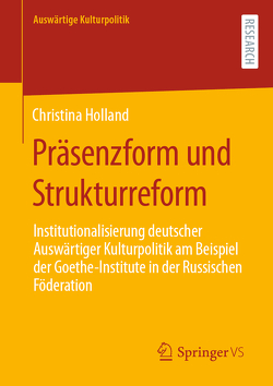 Präsenzform und Strukturreform von Holland,  Christina