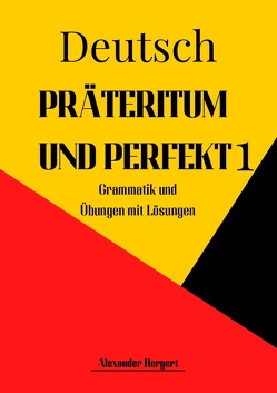 Präteritum und Perfekt 1 von Hergert,  Alexander