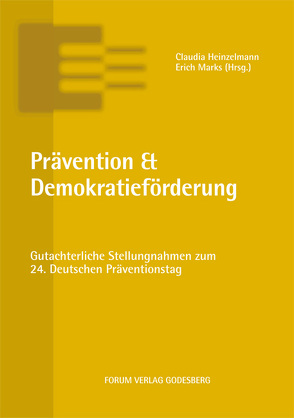 Prävention & Demokratieförderung von Heinzelmann,  Claudia, Marks,  Erich