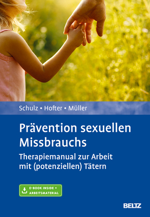 Prävention sexuellen Missbrauchs von Hofter,  Corinna, Müller,  Jürgen L, Schulz,  Tina
