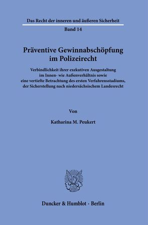 Präventive Gewinnabschöpfung im Polizeirecht. von Peukert,  Katharina M.