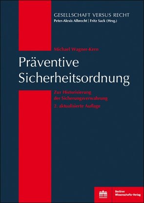 Präventive Sicherheitsordnung von Wagner-Kern,  Michael
