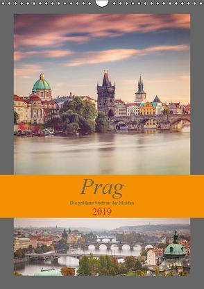 Prag – Die goldene Stadt an der Moldau (Wandkalender 2019 DIN A3 hoch) von Deter,  Thomas