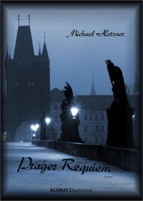 Prager Requiem von Hetzner,  Michael