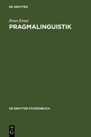 Pragmalinguistik von Ernst,  Peter