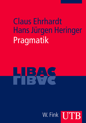 Pragmatik von Ehrhardt,  Claus, Heringer,  Hans-Jürgen