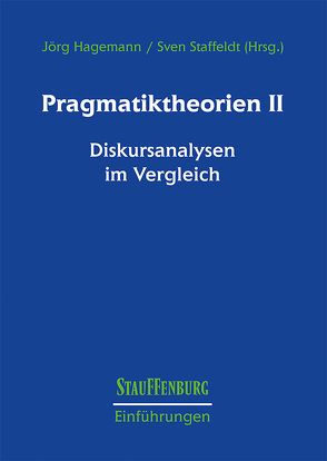 Pragmatiktheorien II von Hagemann,  Jörg, Staffeldt,  Sven