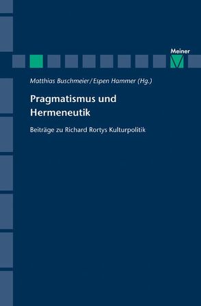 Pragmatismus und Hermeneutik von Buschmeier,  Matthias, Hammer,  Espen