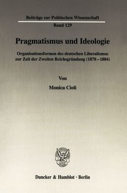 Pragmatismus und Ideologie. von Cioli,  Monica
