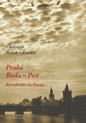 Praha Buda-Pest von Bolick-Zander,  Christian