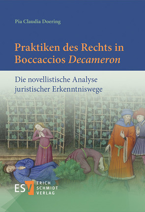 Praktiken des Rechts in Boccaccios ‚Decameron‘ von Doering,  Pia Claudia