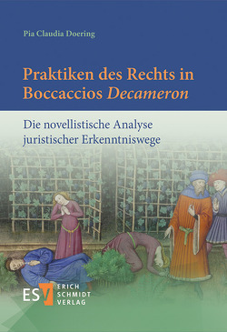 Praktiken des Rechts in Boccaccios ‚Decameron‘ von Doering,  Pia Claudia