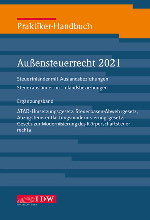Praktiker-Handb. Außensteuerrecht 2021, Ergänzungsband von Fischer,  Sandra, Rehrmann,  Wilhelm Friedrich