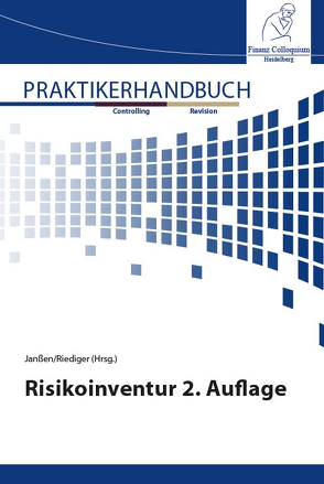 Praktikerhandbuch Risikoinventur 2. Auflage von Janßen,  Prof. Dr. Stefan, Riediger,  Henning