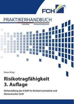 Praktikerhandbuch Risikotragfähigkeit 3. Auflage von Reuse,  Svend