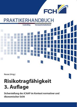 Praktikerhandbuch Risikotragfähigkeit 3. Auflage von Reuse,  Svend