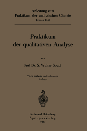 Praktikum der qualitativen Analyse von Souci,  Walter