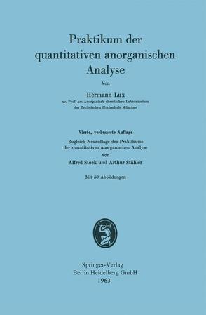 Praktikum der quantitativen anorganischen Analyse von Lux,  Hermann
