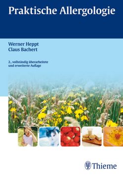 Praktische Allergologie von Bachert,  Claus, Heppt,  Werner J.