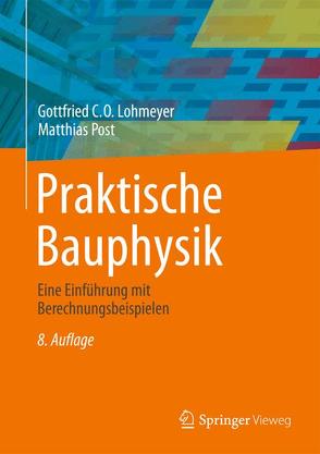 Praktische Bauphysik von Lohmeyer,  Gottfried C O, Post,  Matthias