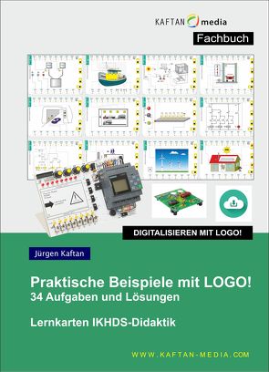 Praktische Beispiele mit Siemens LOGO! von Kaftan,  Jürgen