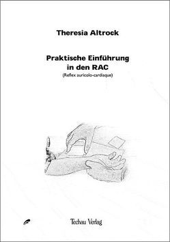 Praktische Einführung in den RAC – incl. Polarisationsfilter von Altrock,  Theresia