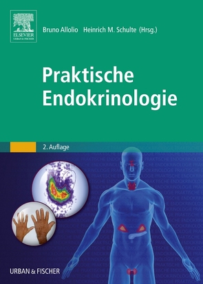 Praktische Endokrinologie von Allolio,  Bruno, Schulte,  Heinrich M.