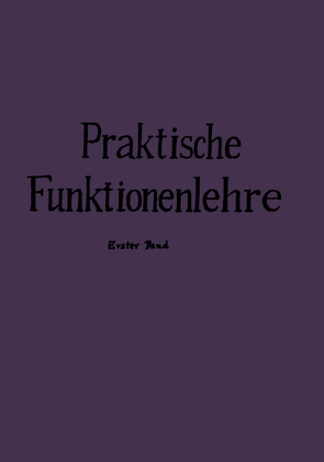 Praktische Funktionenlehre von Tölke,  Friedrich