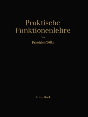 Praktische Funktionenlehre von Tölke,  Friedrich