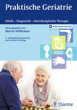 Praktische Geriatrie von Willkomm,  Martin