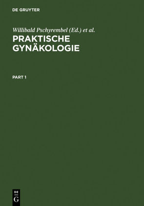 Praktische Gynäkologie von Petri,  Eckhard, Pschyrembel,  Willibald, Strauss,  Guenter